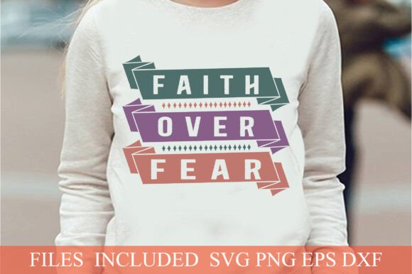 Christian Faith over Fear SVG, Jesus PNG