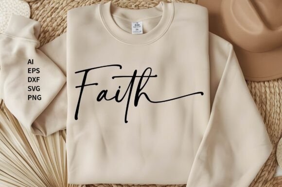 Faith SVG Graphics for T-Shirt Designs & Editorial Use