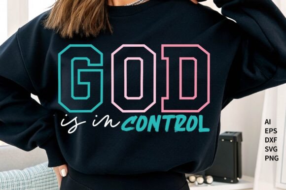 God is in Control SVG: Christian Graphics for T-Shirt Designs