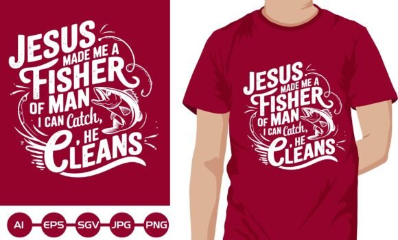 Jesus Made Me AFisher Graphics & T-Shirt Designs