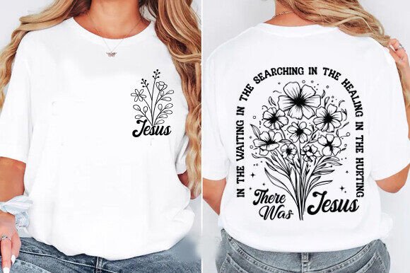 Jesus SVG PNG Wildflowers Svg, Jesus: Graphics for T-Shirt Designs