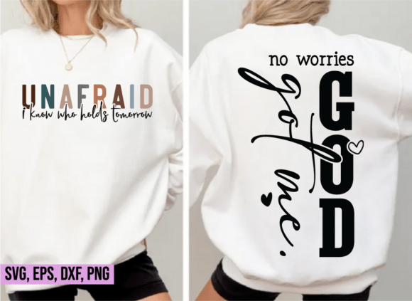 Unafraid God Got Me SVG: Christian Graphics for T-Shirt Designs